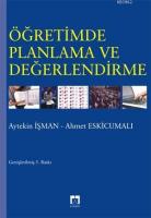 Öğretimde Planlama ve Değerlendirme Öğretimde Planlama ve Değerlendirme