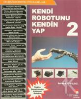 Kendi Robotunu Kendin Yap - 2 Kendi Robotunu Kendin Yap - 2