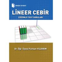 Lineer Cebir Çözümlü Test Soruları Lineer Cebir Çözümlü Test Soruları