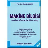 Makine Bilgisi Makine Mühendisliğine Giriş Makine Bilgisi Makine Mühendisliğine Giriş