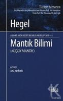 Mantık Bilimi - Küçük Mantık Mantık Bilimi - Küçük Mantık