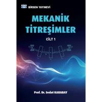 Mekanik Titreşimler 1 Mekanik Titreşimler 1