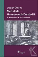 Metinlerle Hermeneutik Dersleri 2 Metinlerle Hermeneutik Dersleri 2