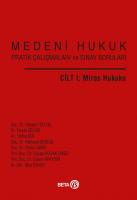 Medeni Hukuk Pratik Çalışmaları ve Sınav Soruları Cilt 1 : Miras Hukuku Medeni Hukuk Pratik Çalışmaları ve Sınav Soruları Cilt 1 : Miras Hukuku