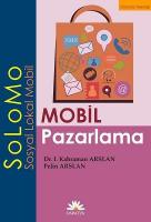 Mobil Pazarlama - SoLoMo Mobil Pazarlama - SoLoMo