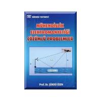 Mühendislik Elektromanyetiği Çözümlü Problemler Mühendislik Elektromanyetiği Çözümlü Problemler
