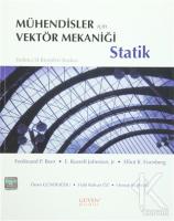 Mühendisler İçin Vektör Mekaniği: Statik Mühendisler İçin Vektör Mekaniği: Statik