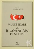 Mülki İdare ve İç Güvenliğin Denetimi Mülki İdare ve İç Güvenliğin Denetimi
