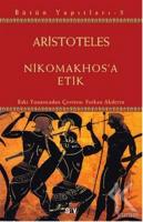 Nikomakhos'a Etik Nikomakhos'a Etik