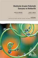 Okullarda Grupla Psikolojik Danışma ve Rehberi Okullarda Grupla Psikolojik Danışma ve Rehberi