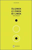 Ölçmek Çizmek Bilmek Ölçmek Çizmek Bilmek