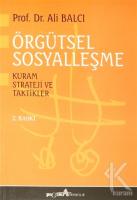 Örgütsel Sosyalleşme Kuram Strateji ve Taktikler Örgütsel Sosyalleşme Kuram Strateji ve Taktikler