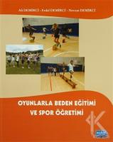 Oyunlarla Beden Eğtimi ve Spor Öğretimi