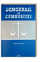 Demokrasi ve Cumhuriyet Demokrasi ve Cumhuriyet