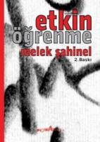 ETKİN ÖĞRENME ETKİN ÖĞRENME
