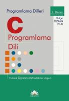 Programlama Dilleri: C ile Programlama Programlama Dilleri: C ile Programlama