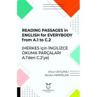 Reading Passages in English for Everybody from A.1 To C.2 Reading Passages in English for Everybody from A.1 To C.2