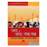 Satış ve Satış Yönetimi Satış ve Satış Yönetimi