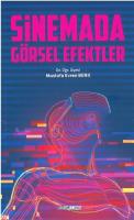Sinemada Görsel Efektler Sinemada Görsel Efektler