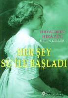 HER ŞEY SU İLE BAŞLADI HER ŞEY SU İLE BAŞLADI