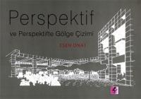 Perspektif ve Perspektifte Gölge Çizimi Perspektif ve Perspektifte Gölge Çizimi
