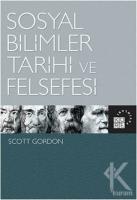 Sosyal Bilimler Tarihi ve Felsefesi Sosyal Bilimler Tarihi ve Felsefesi