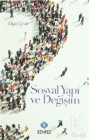 Sosyal Yapı ve Değişim Sosyal Yapı ve Değişim
