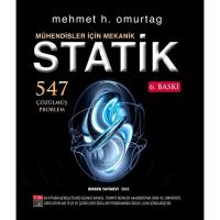 Mühendisler İçin Mekanik Statik Çözümlü Problemler Mühendisler İçin Mekanik Statik Çözümlü Problemler