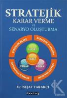 Stratejik Karar Verme ve Senaryo Oluşturma