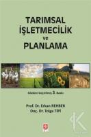 Tarımsal İşletmecilik ve Planlama Tarımsal İşletmecilik ve Planlama