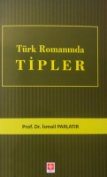 Türk Romanında Tipler Türk Romanında Tipler