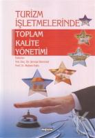 Turizm İşletmelerinde Toplam Kalite Yönetimi