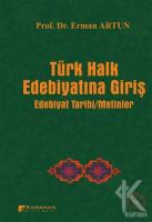Türk Halk Edebiyatına Giriş Türk Halk Edebiyatına Giriş