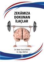 ZEKAMIZA DOKUNAN İLAÇLAR ZEKAMIZA DOKUNAN İLAÇLAR