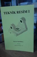TEKNİK RESİM 1  ( 2. BASKI ) TEKNİK RESİM 1  ( 2. BASKI )