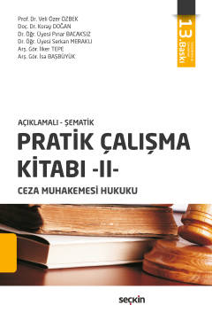 Pratik Çalışma Kitabı – II Ceza Muhakemesi Hukuku
