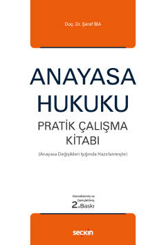 Anayasa Hukuku Pratik Çalışma Kitabı