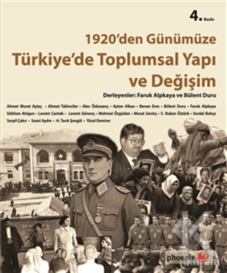 1920'den Günümüze Türkiye'de Toplumsal Yapı ve Değişim Derleme