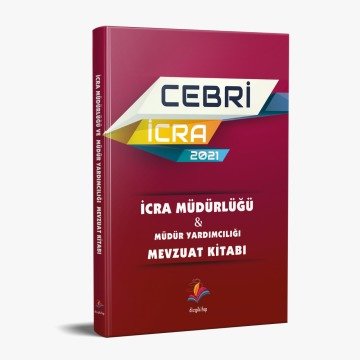 CEBRİ İCRA İCRA MÜDÜRLÜĞÜ MEVZUAT KİTABI (2021) %40