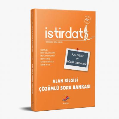 İSTİRDAT İCRA MÜDÜRLÜĞÜ VE MÜDÜR YARDIMCILIĞI SINAVI TAMAMI ÇÖZÜMLÜ SORU BANKASI