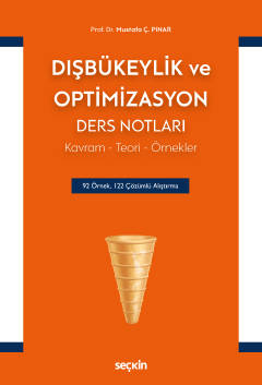 Dışbükeylik ve Optimizasyon Ders Notları Mustafa Çelebi Pınar