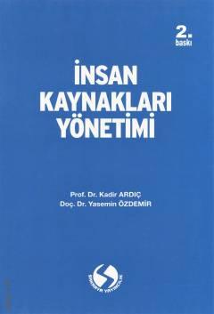 İnsan Kaynakları Yönetimi %10 indirimli Prof. Dr. Kadir Ardıç