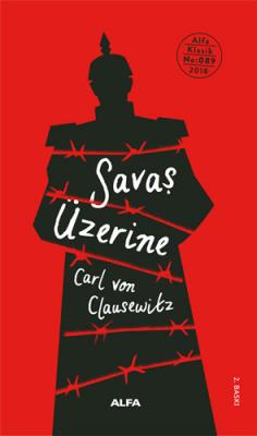 Savaş Üzerine (Ciltli) Carl Von Clausewitz