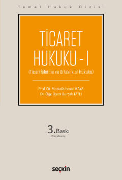 Ticaret Hukuku – I