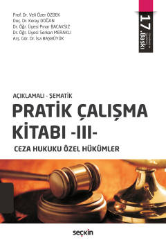 Pratik Çalışma Kitabı – III, Ceza Hukuku Özel Hükümler