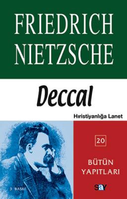 Deccal Hıristiyanlığa Lanet Friedrich Wilhelm Nietzsche