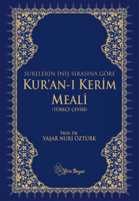 Kur'an-ı Kerim Meali (Türkçe Çeviri) Yaşar Nuri Öztürk