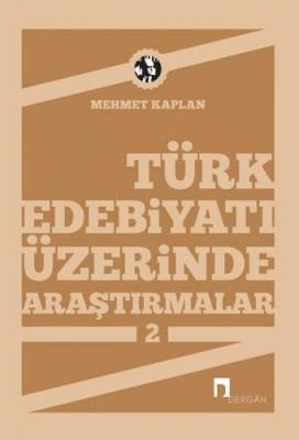 Türk Edebiyatı Üzerinde Araştırmalar 2 Mehmet Kaplan