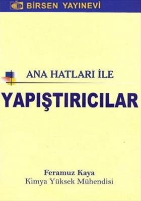 Ana Hatları ile Yapıştırıcılar