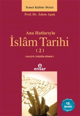 İslam Tarihi (2. Cilt) Adem Apak